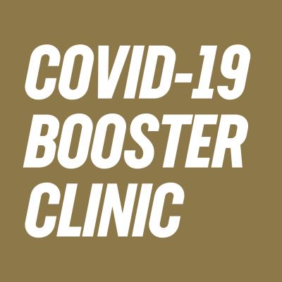 COVID-19 Booster Clinic