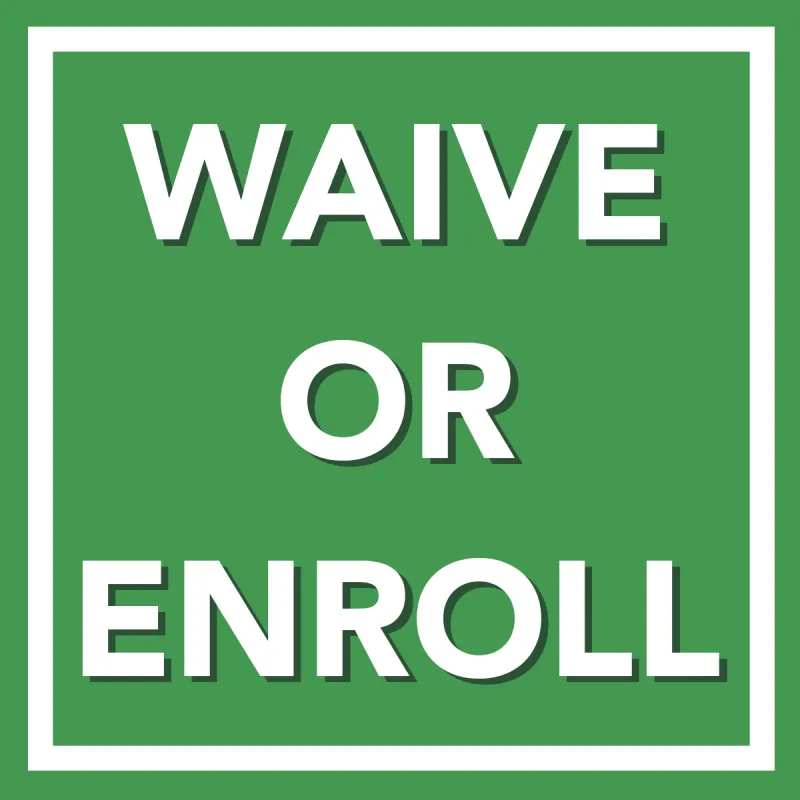 Click Image to waive or enroll insurance